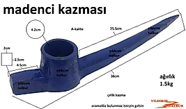 MADENCİ KAZMASI KAZI KAZMASI ÇELİK KAZMA AĞIR KAZMA TEK TARAFLI KAZI KAZMA