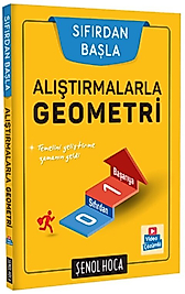 Şenol Hoca - Alıştırmalarla Geometri