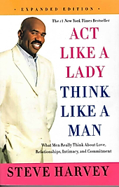 Act Like a Lady Think Like a Man Steve Harvey