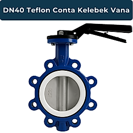 DN40 Teflon Conta Kelebek Vana