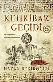 Kehribar Geçidi , Nazan Bekiroğlu