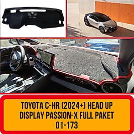 Toyota C - Hr 2024+ Head Up Display Passion X Full Paket Konsol Torpido A3D Koruma