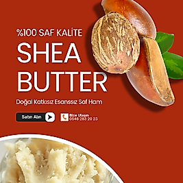 %100 Shea Yağı (Shea Butter) Katı Bitkisel Yağ ve Esans İçermez!