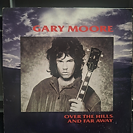 GARY MOORE- OVER THE HILL AND FAR AWAY