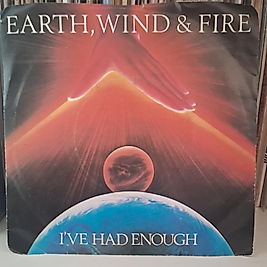 EARTH WIND & FIRE * I HAVE ENOUGH