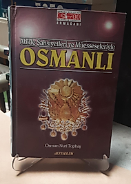 Abide Şahsiyetleri v Müesseseleri ile OSMANLI | Osman Nuri Topbaş