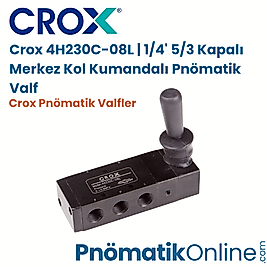 Crox 4H230C-08L | 1/4' 5/3 Kapalı Merkez Kol Kumandalı Pnömatik Valf (Kalmalı)