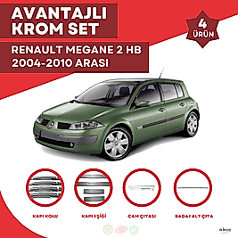 Renault Megane 2 HB Avantajlı Krom Set 2004-2010 Arası -4Ürün- Paslanmaz Çelik