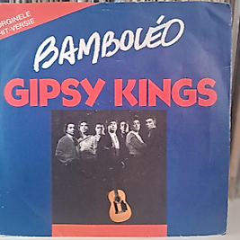 GIPSY KINGS * BAMBOLEO