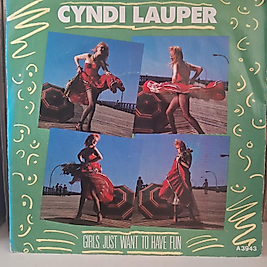 CYNDI LAUPER * GIRLS JUST WANT TO HAVE FUN