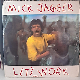 MICK JAGGER * LETS WORK