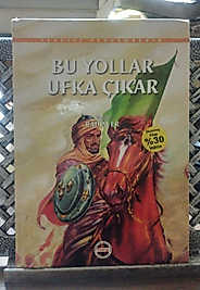 Sevgili Peygamberim  'Bu Yollar Ufka Çıkar'     Rahim Er - Türkiye Gazetesi Yayınları