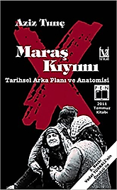 Maraş Kıyımı - Aziz Tunç