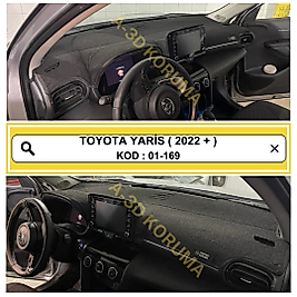 Toyota Yaris 2022+  Konsol Torpido A3D Koruma