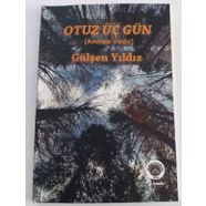 Otuzüç Gün (Anılara Veda) - Gülşen YILDIZ   2. Baskı