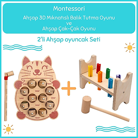 Montessori 3 Boyutlu Ahşap  Balık Tutma Oyunu + Montessori Ahşap Çak-Çak Çekiç Oyunu
