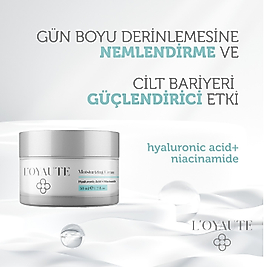 Loyaute Nemlendirici Cilt Bakım Kremi 50ML(hyaluronic acid+ niacinamide)
