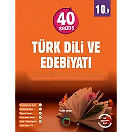 10. Sınıf 40 Seans Türk Dili Ve Edebiyatı