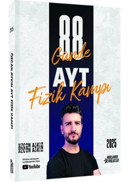 Parlayan Projeler Özcan Aykın 2025 AYT 88 Günde Fizik