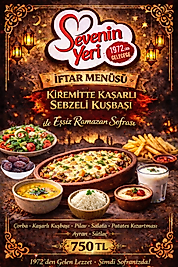 KİREMİTTE KAŞARLI KUŞBAŞI İFTAR MENÜSÜ