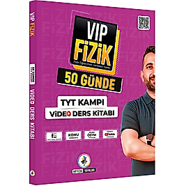 VİP Fizik 50 Günde TYT Kampı Video Ders Kitabı VİP Fizik Yayınları