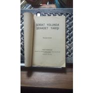 Şeriat Yolunda Şehadet Yarışı  Mustafa Çelik - Ölçü Yayınları