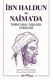 İBN HALDUN VE NAİMA’DA TOPLUMSAL YAŞAMIN EVRELERİ