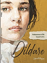 DİLDARE  (Muhammet GÖK , Yusuf KAYA)