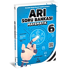 6 Sınıf Arı Matematik Soru Bankası 2025 Arı Yayınları