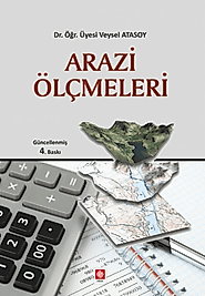 ARAZİ ÖLÇMELERİ - Veysel Atasoy (Ekin) 4. Baskı
