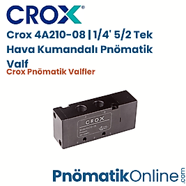 Crox 4A210-08 | 1/4' 5/2 Tek Hava Kumandalı Pnömatik Valf