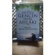 Özlenen Gencin Örnek Ahlakı - Prof.Dr. Mehmet Yaşar Kandemir