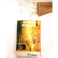 Huzur Sokağı-  Emine ŞENLİKOĞLU/Birinci Cilt