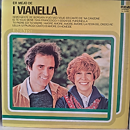 I VIANELLA * ER MEJO DE