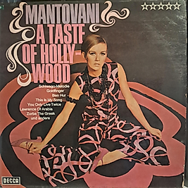 MANTOVANI * A TASTE OF HOLLYWOOD