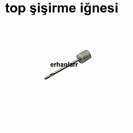TOP ŞİŞİRME İĞNESİ EL POMPASI İĞNESİ LASTİK ŞİŞİRME