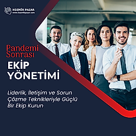Pandemi Sonrası Ekip Yönetimi