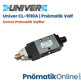 CL-9110A Univer Pnömatik Valf