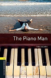 Oxford Stage Level 1 The Piano Man