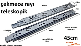 ÇEKMECE RAYI TELESKOPİK 45 CM UZAYAN RAY GÖZ METAL SÜRGÜ UZUN BOYLU SÜRGÜ