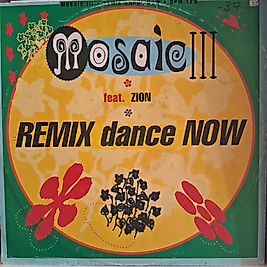 MOSAIC 3 * DANCE NOW