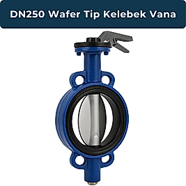 DN250 Wafer Tip Kelebek Vana