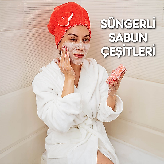 Süngerli Sabun Çeşitleri