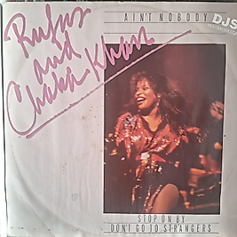 RUFUS & CHAKA KHAN * AINT NO BODY