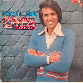 PETER RUBIN * MADCHEN UND LIEDER