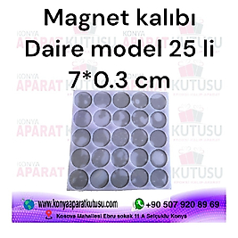 Magnet kalıbı daire model 25 li