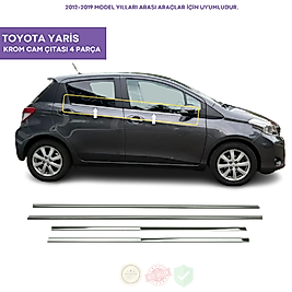 Toyota Yaris Krom Cam Çıtası 4 Parça 2012-2019 Arası Paslanmaz Çelik