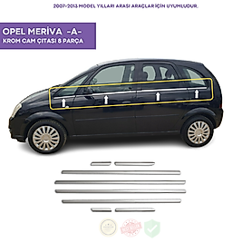 Opel Meriva A Krom Cam Çıtası 8 Parça 2003-2010 Arası Paslanmaz Çelik
