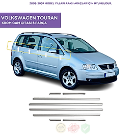 Volkswagen Touran Krom Cam Çıtası 8 Parça 2003-2009 Arası Paslanmaz Çelik