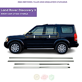 Land Rover Discovery 3 Krom Cam Çıtası 4 Parça 2004-2009 Arası Paslanmaz Çelik